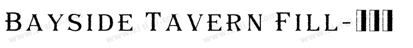 Bayside Tavern Fill字体转换